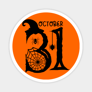 October 31st | Halloween Vibes Magnet